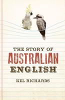 The Story of Australian English: