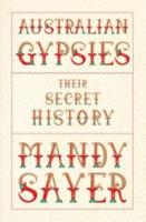 Australian Gypsies: Their secret history