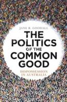 The Politics of the Common Good: Dispossession in Australia