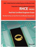 Rhce - Rh302 Red Hat Certified Engineer Certification Exam Preparation Cour