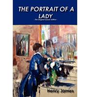 The Portrait of a Lady - The Original Classic Edition