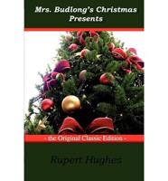 Mrs. Budlong's Christmas Presents - The Original Classic Edition