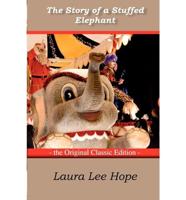 Story of a Stuffed Elephant - The Original Classic Edition
