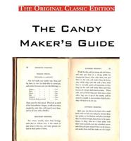 The Candy Maker's Guide, by the Fletcher Manufacturing Company - The Original Classic Edition