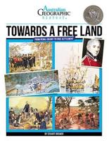 Towards a Free Land