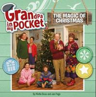 Grandpa in My Pocket: The Magic of Christmas