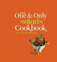 The One & Only Salads Cookbook