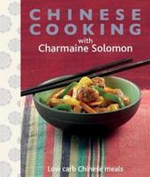 Chinese Cooking With Charmaine Solomon