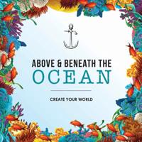 Above and Beneath the Ocean