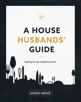 A House Husbands' Guide