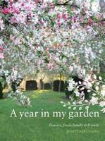 A Year in My Garden