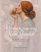 Women in My Rose Garden