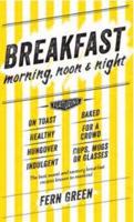 Breakfast: Morning, Noon and Night