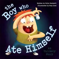 The Boy Who Ate Himself