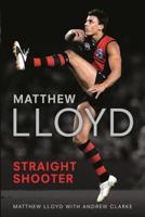 Matthew Lloyd: Straight Shooter