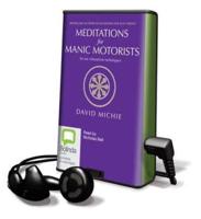 Meditations for Manic Motorists (Bol)