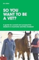 So You Want to Be a Vet