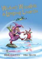 Wicked Wizards & Leaping Lizards