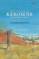 The Colour of Kerosene and Other Stories