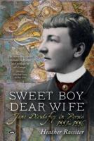 Sweet Boy Dear Wife: Jane Dieulafoy in Persia 1881-1886