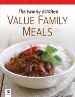 The Family Kitchen - Value Family Meals