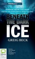 Beneath the Dark Ice