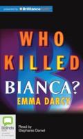 Who Killed Bianca?