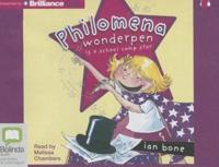 Philomena Wonderpen Is a School Camp Star