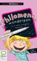 Philomena Wonderpen Is a Very Naughty Teacher