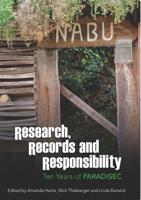 Research, Records and Responsibility
