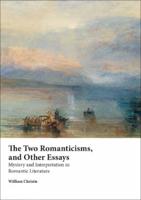 The Two Romanticisms and Other Essays
