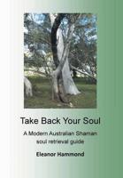 Take Back Your Soul