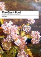 The Giant Pool