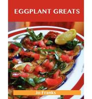 Eggplant Greats