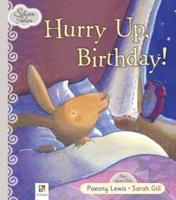 Silver Tales - Hurry Up Birthday
