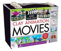 Make Your Own Clay Animation Movies