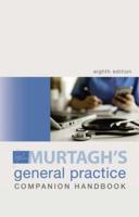 John Murtagh's General Practice Companion Handbook