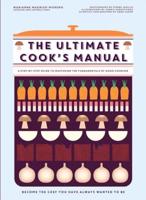The Ultimate Cook's Manual