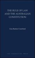 The Rule of Law and the Australian Constitution