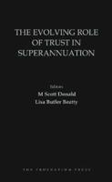 The Evolving Role of Trust in Superannuation