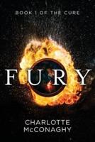 Fury: Book One of the Cure (Omnibus Edition)