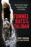 Tunnel Rats Vs the Taliban