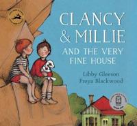 Clancy & Millie and the Very Fine House