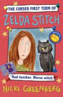 The Cursed First Term of Zelda Stitch. Bad Teacher. Worse Witch