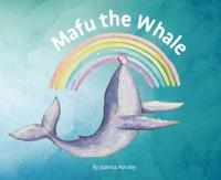 Mafu the Whale