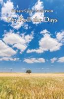 On Roll the Days