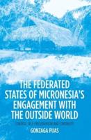 Federated States of Micronesia's Engagement with the Outside World