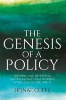 The Genesis of a Policy