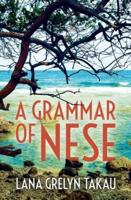 A Grammar of Nese