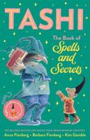 Tashi: The Book of Spells and Secrets